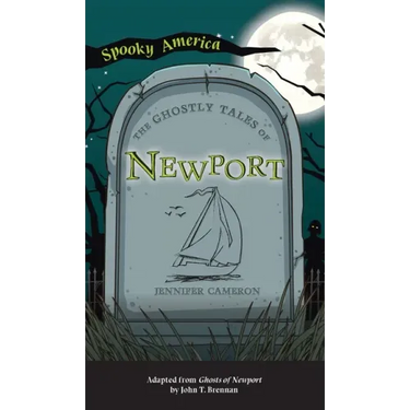 Ghostly Tales of Newport
