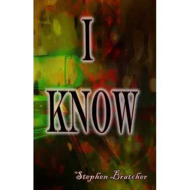 I Know