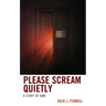 Please Scream Quietly: A Story of Kink
