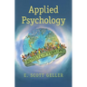 Applied Psychology: Actively Caring for People