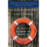 The Cure for Anything Is Salt Water: How I Threw My Life Overboard and Found Happiness at Sea