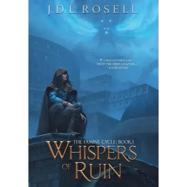 Whispers of Ruin (The Famine Cycle #1): Book 1)