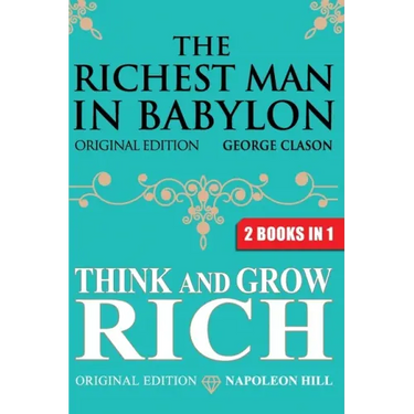 The Richest Man In Babylon & Think and Grow Rich
