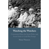 Watching the Watchers