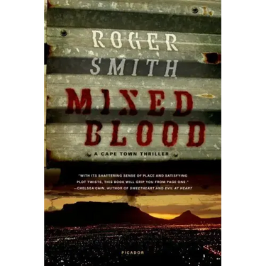 Mixed Blood: A Cape Town Thriller