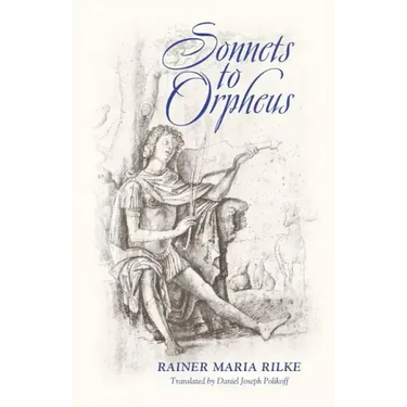 Sonnets to Orpheus (Bilingual Edition)