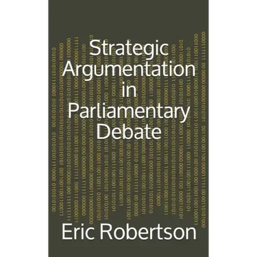 Strategic Argumentation in Parliamentary Debate