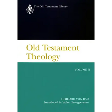 Old Testament Theology Volume 2: The Theology of Israel's Prophetic Traditions