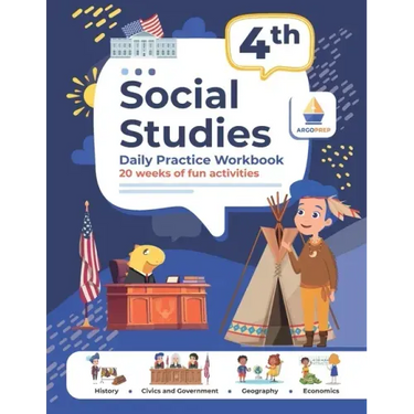 4th Grade Social Studies: Daily Practice Workbook 20 Weeks of Fun Activities History Civic and Government Geography Economics + Video Explanations for