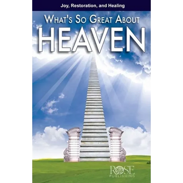 What's So Great about Heaven