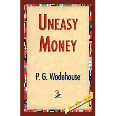 Uneasy Money
