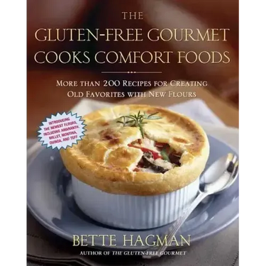 Gluten-Free Gourmet Cooks Comfort Foods