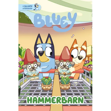 Hammerbarn: A Bluey Storybook
