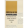 Criticism in the Borderlands: Studies in Chicano Literature, Culture, and Ideology