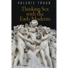 Thinking Sex with the Early Moderns