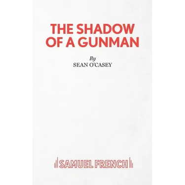 The Shadow of a Gunman