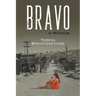 Bravo: A Memoir