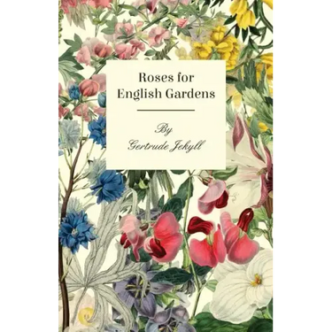 Roses For English Gardens