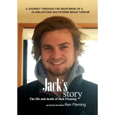 Jack's Story: A journey through the nightmare of a glioblastoma multiforme brain tumour