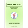 Native Marijuana: American Indian Sovereignty v. Federal Drug Policy