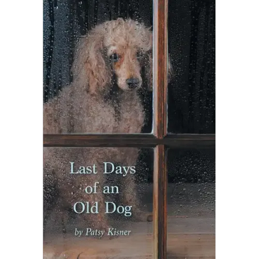 Last Days of an Old Dog