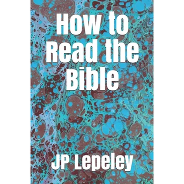 How to Read the Bible