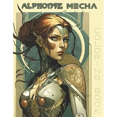 Alphonse Mecha: A Biomechanical Art Nouveau Coloring Book for Adults