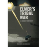 Elmer's Tribal War