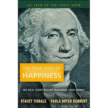 The True Cost of Happiness