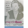 A Woman of the Times: Journalism, Feminism, and the Career of Charlotte Curtis