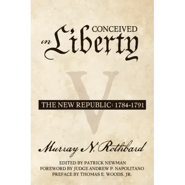 Conceived in Liberty, Volume 5: The New Republic