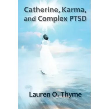 Catherine, Karma, and Complex PTSD