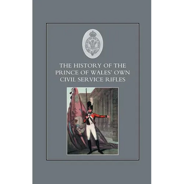 History of the Prince of Wales's Own Civil Service Rifles