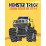 Monster Truck Coloring Book for Kids Ages 4-8: Amazing Bigfoot Monster Trucks Monster Truck Coloring Book for Kids & Toddlers Ages 4-8 Awesome Activit