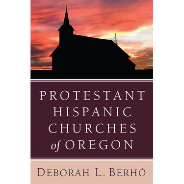 Protestant Hispanic Churches of Oregon