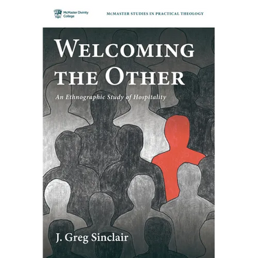 Welcoming the Other: An Ethnographic Study of Hospitality