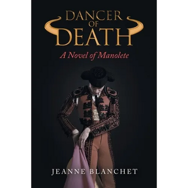 Dancer of Death: A Novel of Manolete