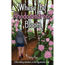 Where the Rhododendrons Bloom: A Thru-Hiking Adventure on the Appalachian Trail