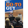 The Go-To Guy: The Life and Times of a Detroit-Area Mover, Shaker, and Peacemaker