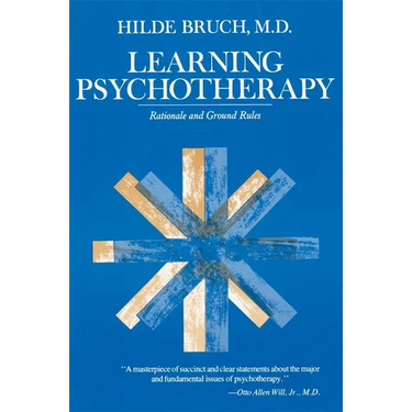 Learning Psychotherapy: Rationale and Ground Rules