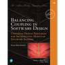 Balancing Coupling in Software Design: Universal Design Principles for Architecting Modular Software Systems