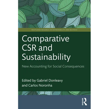 Comparative Csr and Sustainability: New Accounting for Social Consequences