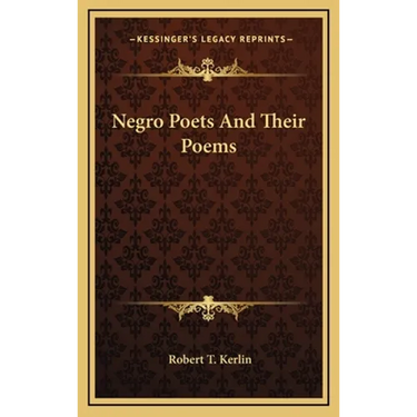 Negro Poets And Their Poems