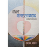 Divine Representations: The Rise of the Mystical Novel in Twentieth-Century England