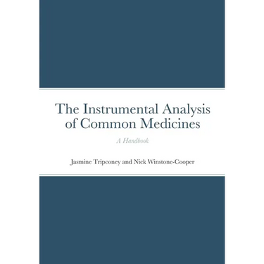 The Instrumental Analysis of Common Medicines: A Handbook