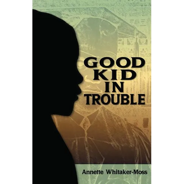 A Good Kid in Trouble