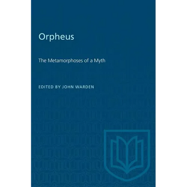 Orpheus: The Metamorphoses of a Myth