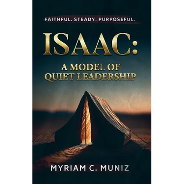 Isaac: A Model of Quiet Leadership