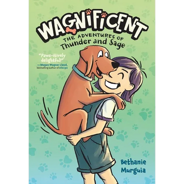 Wagnificent: The Adventures of Thunder and Sage