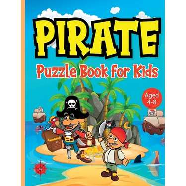 Pirate Puzzle Book for Kids ages 4-8: Discover Buried Treasure Without Leaving Home with this Pirates Activity Book Featuring Word Searches, Drawing,